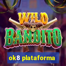 ok8 plataforma